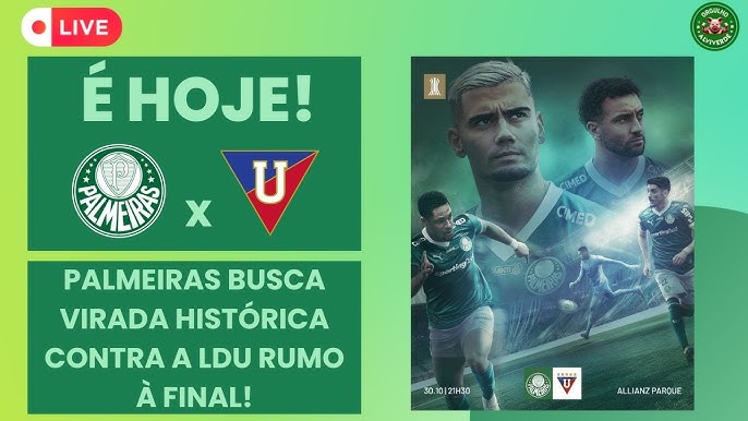 Palmeiras busca virada histórica contra LDU na Libertadores